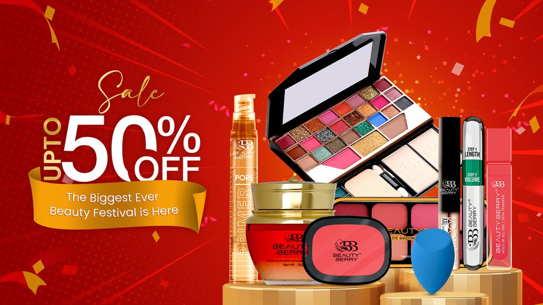 Sale Upto 50 % Off The Biggest Ever Beauty Festival is Here!